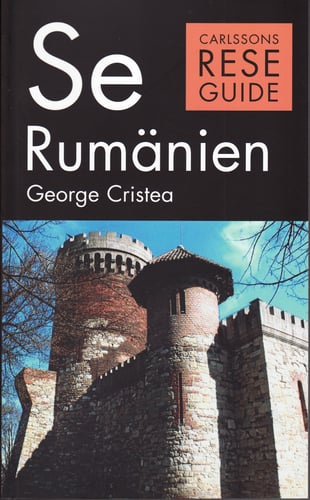 Se Rumänien : turism, historia, kultur_0