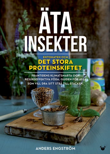 Äta insekter: entomaten och det stora proteinskiftet_0