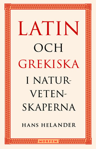 Latin och grekiska i naturvetenskaperna_0
