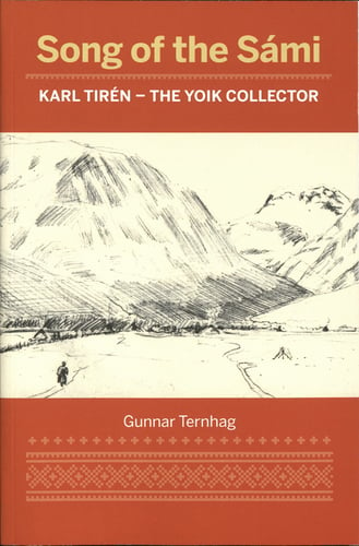 Song of the Sámi : Karl Tirén - the yoik collector_0