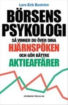 Börsens psykologi : så vinner du över dina hjärnspöken och gör bättre aktieaffärer_0