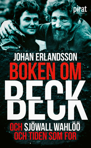 Boken om Beck och Sjöwall Wahlöö och tiden som for_0