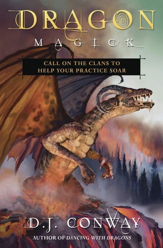 Dragon Magick: Call on the Clans to Help Your Practice Soar - picture