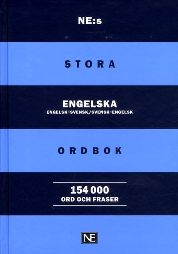 NE:s stora engelska ordbok : engelsk-svensk/svensk-engelsk 154000 ord och f_0