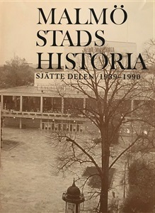 Malmö stads historia. Del 6, 1939-1990_0