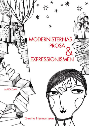 Modernisternas prosa och expressionismen : studier i nordisk modernism 1910–1930 - picture
