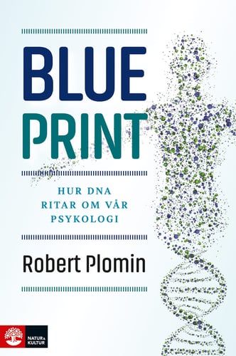 Blueprint : hur DNA ritar om vår psykologi - picture