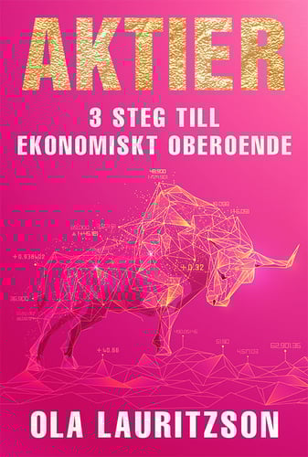 Aktier : 3 steg till ekonomiskt oberoende_0