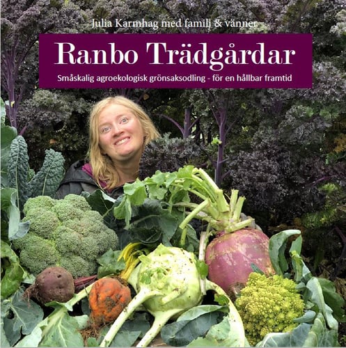 Ranbo Trädgård : Småskalig agroekologisk odling - för hållbar framtid - picture