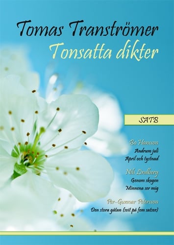 Tomas Tranströmer Tonsatta dikter SATB_0