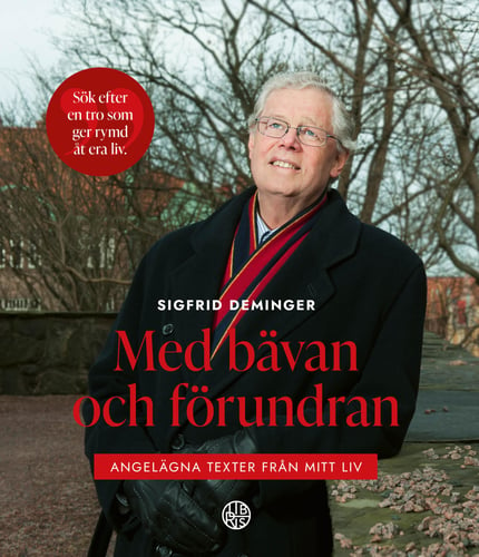 Med bävan och förundran : angelägna texter från mitt liv_0