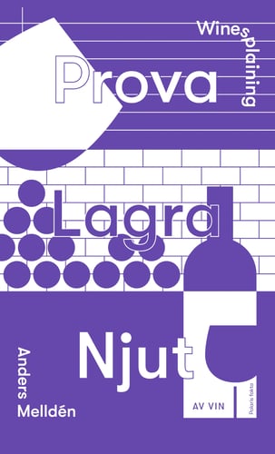 Winesplaining : prova, lagra, njut av vin - picture