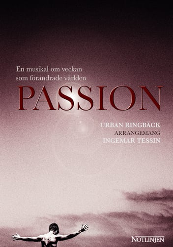 Passion : en musikal om veckan som förändrade världen_0