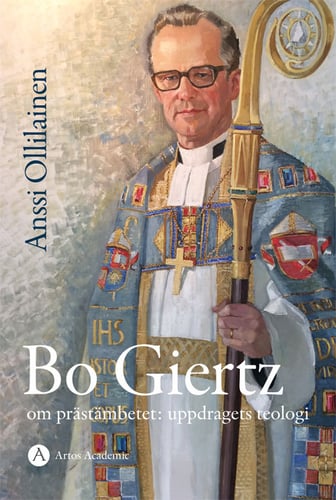 Bo Giertz om prästämbetet: uppdragets teologi_0