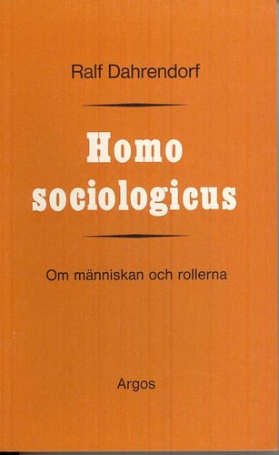 Homo sociologicus : om människan och rollerna_0