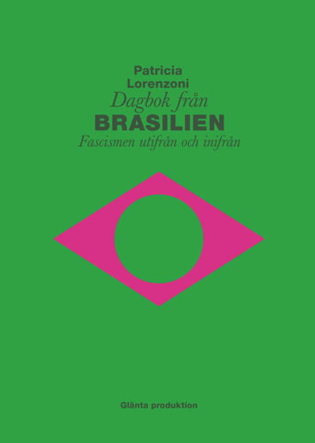 Dagbok från Brasilien : fascismen utifrån och inifrån_0