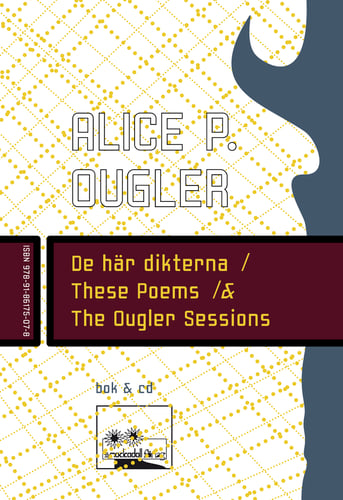 De här dikterna / These Poems / & The Ougler Sessions_0