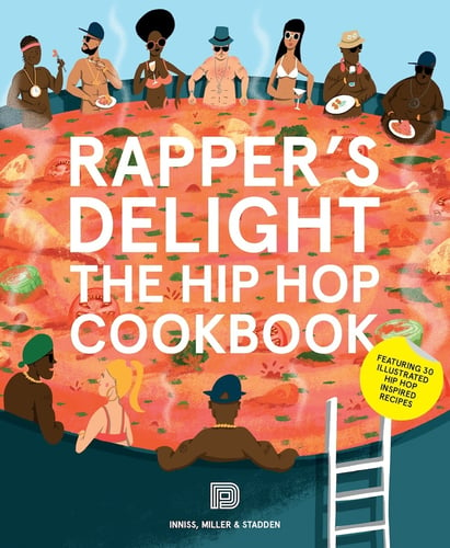 Rapper's Delight - Hip Hop Cookbook - picture