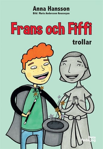 Frans och Fiffi trollar - picture