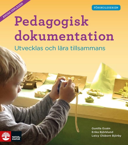Pedagogisk dokumentation : utvecklas och lära tillsammans_0