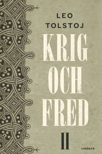 Krig och fred. Vol 2, 1806-1812 - picture