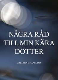 Några råd till min kära dotter_0