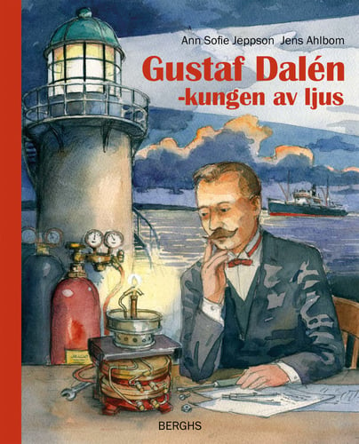 Gustaf Dalén : kungen av ljus_0