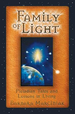 Family of light - pleiadian tales and lessons in living_0