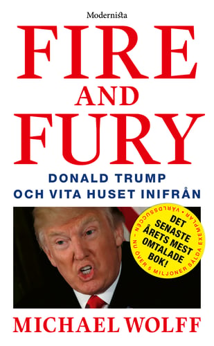 Fire and Fury: Donald Trump och Vita huset inifrån_0