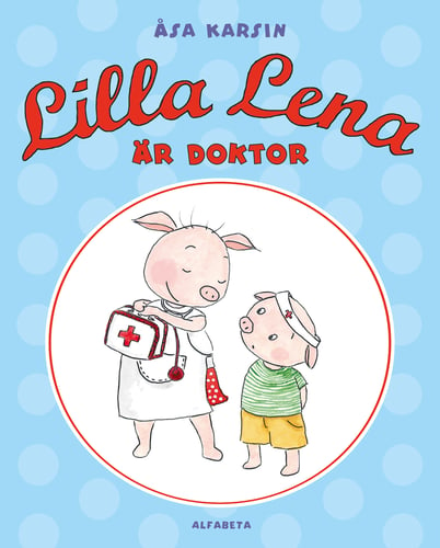 Lilla Lena är doktor_0