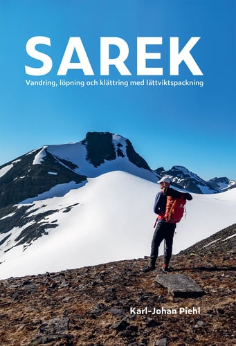 Sarek : vandring, löpning och klättring med lättviktspackning - picture