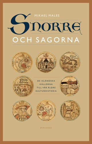 Snorre och sagorna : de isländska källorna till vår äldre kulturhistoria_0