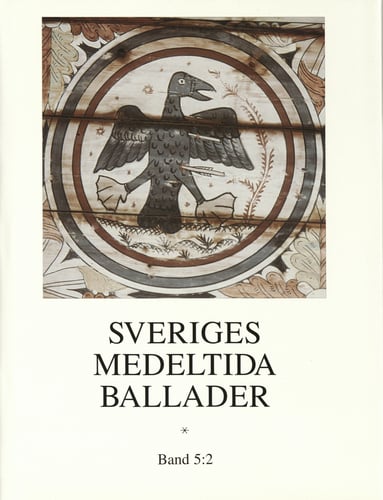Sveriges medeltida ballader.  Bd 5:2_0