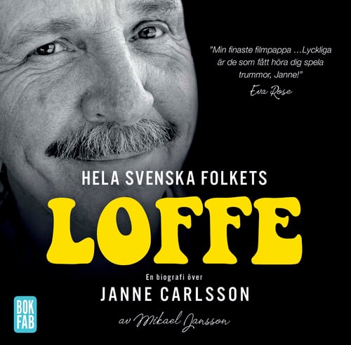 Hela svenska folkets Loffe : en biografi över Janne Carlsson - picture