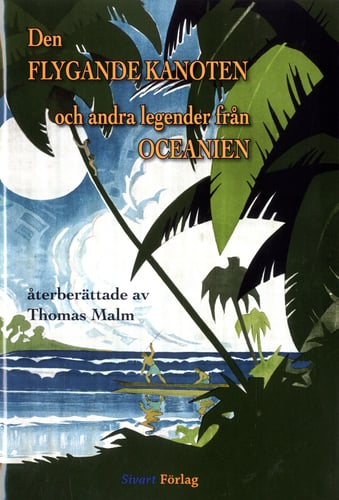 Den flygande kanoten och andra legender från Oceanien_0