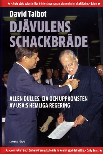 Djävulens schackbräde : Allen Dulles, CIA och uppkomsten av USA:s hemliga regering - picture