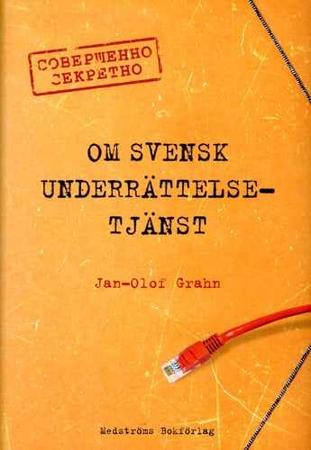 Om svensk underrättelsetjänst - picture