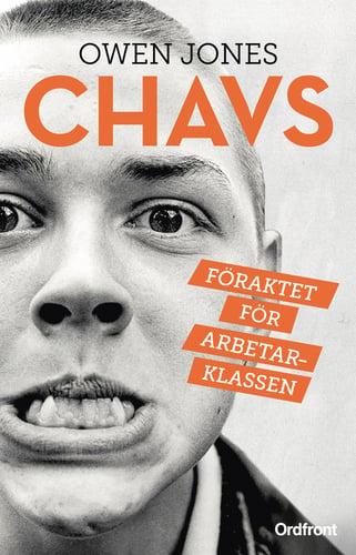 Chavs : föraktet för arbetsklassen - picture