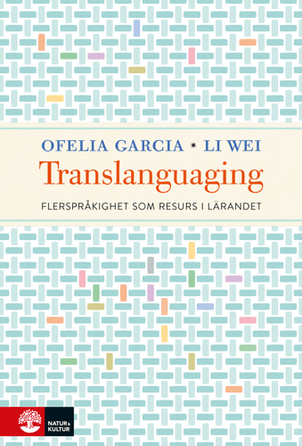 Translanguaging : flerspråkighet som resurs i lärandet_0