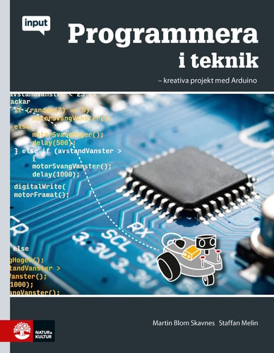 Input Programmera i teknik : kreativa projekt med Arduino - picture