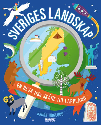 Sveriges landskap : en resa från Skåne till Lappland - picture