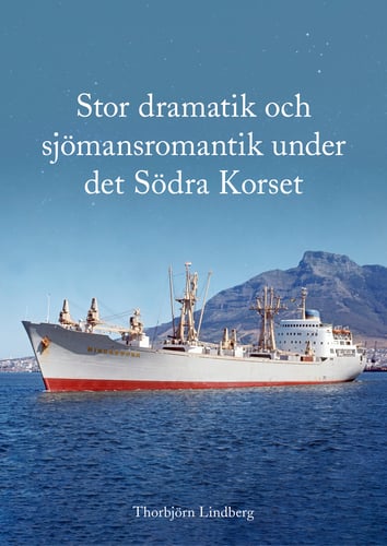 Stor dramatik och sjömansromantik under det Södra Korset_0