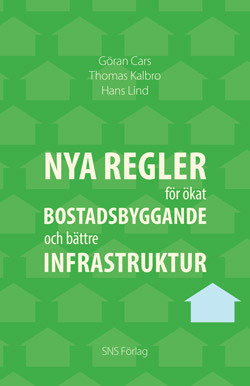 Nya regler för ökat bostadsbyggande och bättre infrastruktur_0