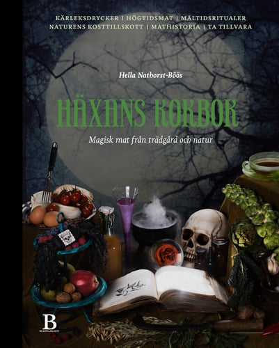 Häxans kokbok : magisk mat från trädgård och natur - picture