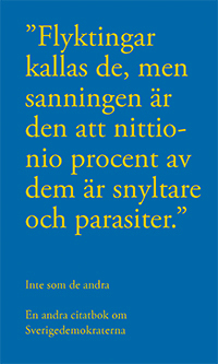 Inte som de andra : en andra citatbok om Sverigedemokraterna_0
