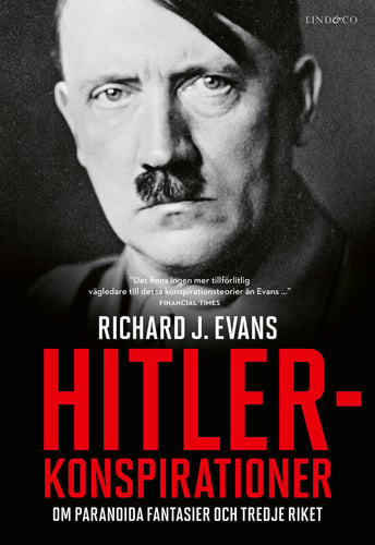 Hitlerkonspirationer : om paranoida fantasier och Tredje riket - picture