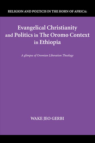 Evangelical Christianity and Politics in the Oromo Context in Ethiopia - picture