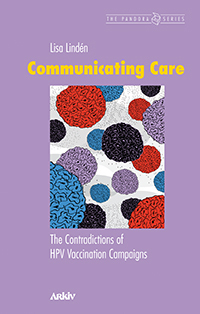Communicating care : the contradictions of HPV vaccination campaigns_0
