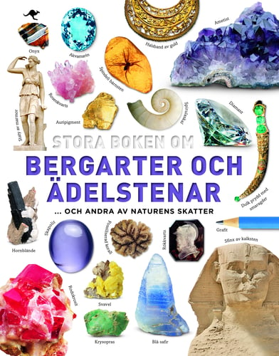 Stora boken om bergarter och ädelstenar : och andra av naturens skatter - picture