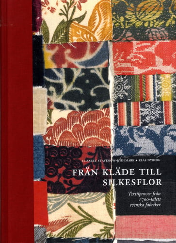 Från kläde till silkesflor : textilprover från 1700-talets svenska fabriker_0